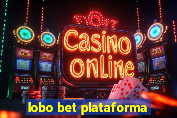 lobo bet plataforma